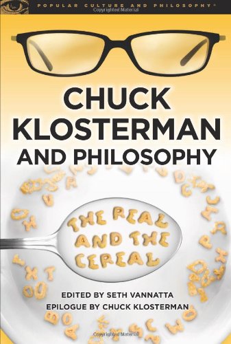 Chuck Klosterman and Philosophy
