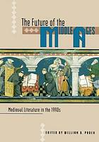 The Future of the Middle Ages