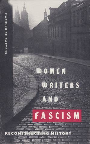 Women Writers and Fascism