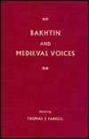 Bakhtin and Medieval Voices