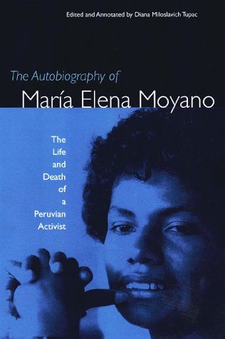 The Autobiography of María Elena Moyano