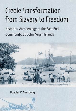 Creole Transformation from Slavery to Freedom