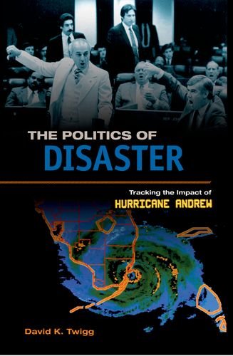 The Politics of Disaster