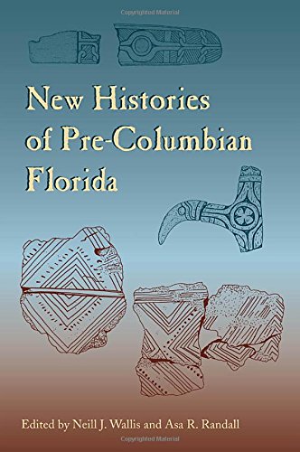 New Histories of Pre-Columbian Florida