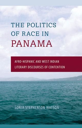 The Politics of Race in Panama