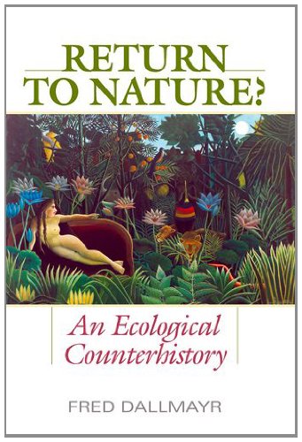 Return to Nature? An Ecological Counterhistory