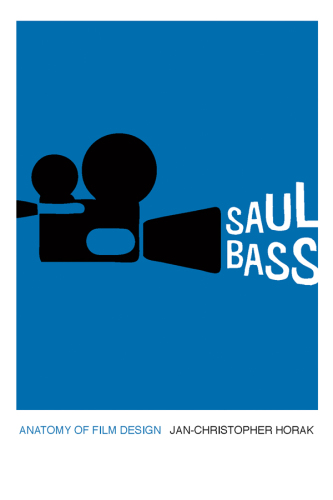 Saul Bass : Anatomy of Film Design.