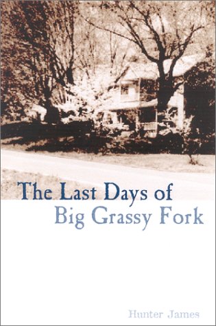 The Last Days of the Big Grassy Fork