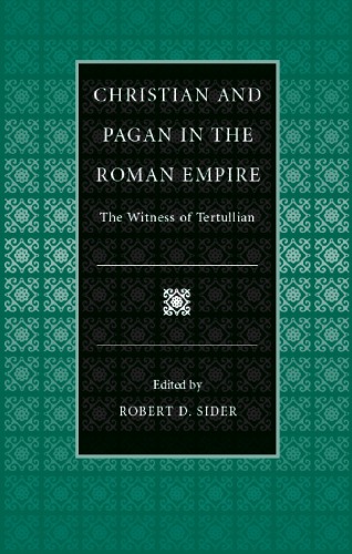 Christian and Pagan in the Roman Empire