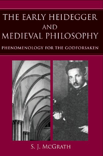 The Early Heidegger and Medieval Philosophy