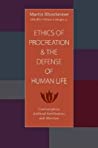 The Ethics of Procreation and the Defense of Human Life