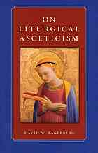 On Liturgical Asceticism