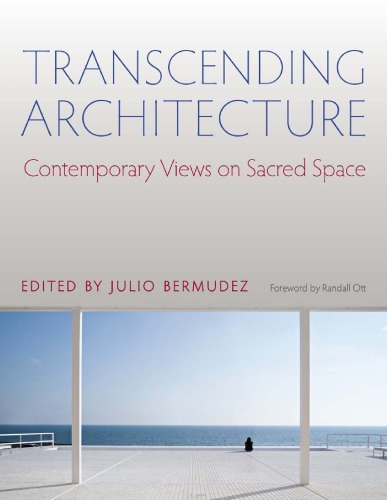 Transcending Architecture