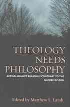 Theology Needs Philosophy