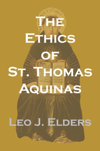 The Ethics of St. Thomas Aquinas