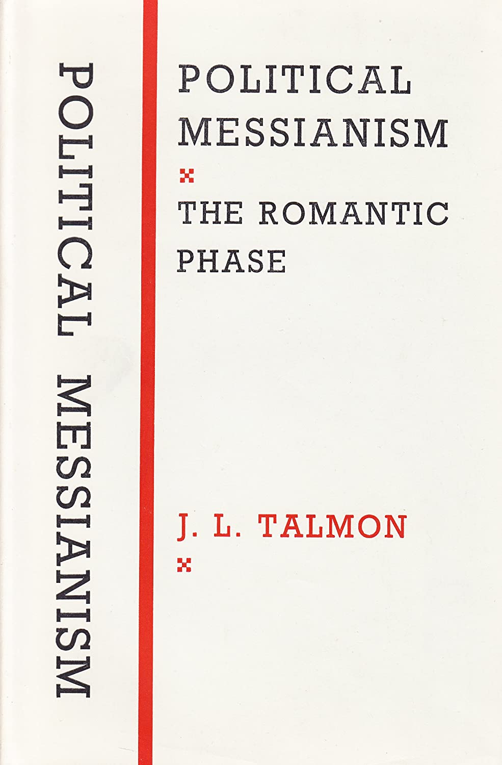 Political Messianism: The Romantic Phase