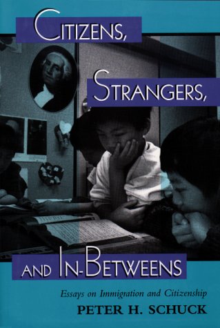 Citizens, Strangers, And In-betweens