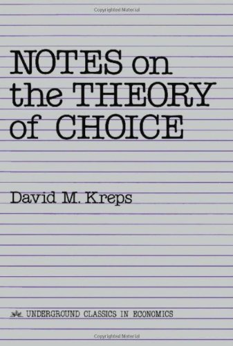 Notes on the Theory of Choice