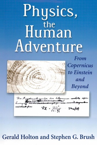 Physics, the Human Adventure