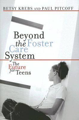 Beyond The Foster Care System