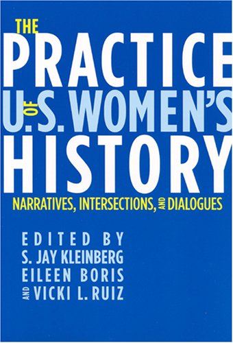 The Practice of U.S. Women's History