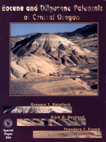 Eocene and Oligocene Paleosols of Central Oregon