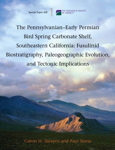 The Pennsylvanian-Early Permian Bird Spring Carbonate Shelf, Southeastern California