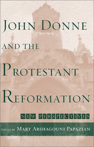 John Donne and the Protestant Reformation