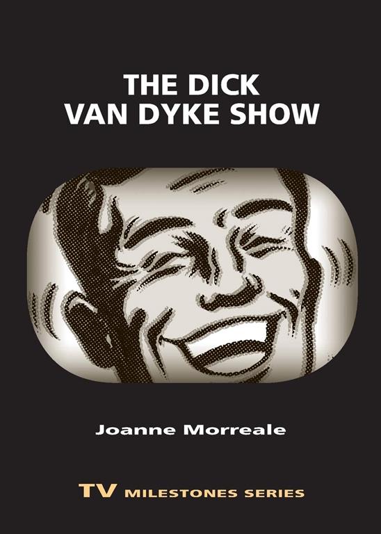 The Dick Van Dyke Show (TV Milestones Series)