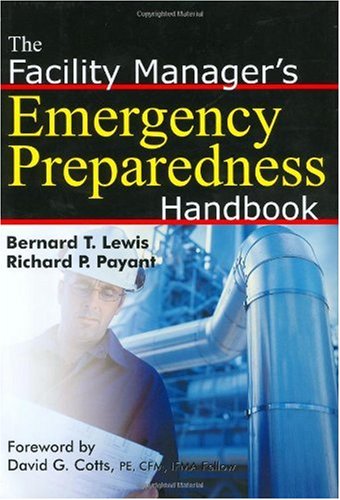 The Facility Manager's Emergency Preparedness Handbook