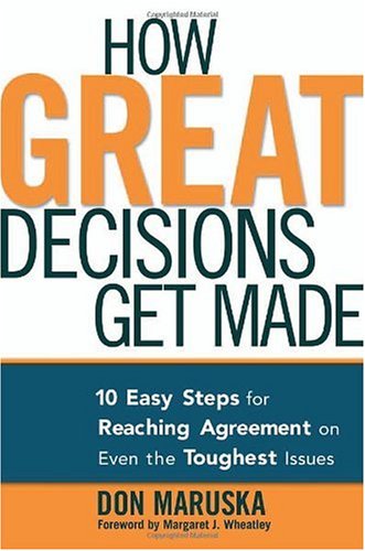 How Great Decisions Get Made
