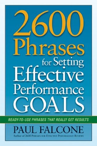 2600 Phrases for Setting Effective Performance Goals