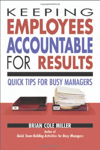 Keeping Employees Accountable for Results