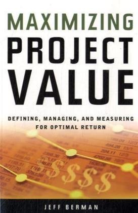 Maximizing Project Value
