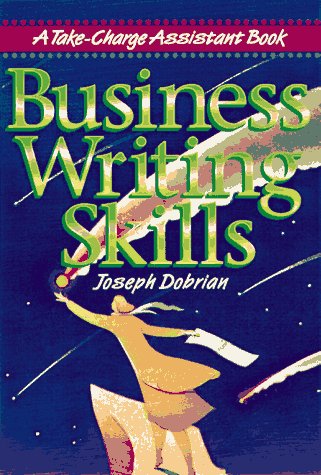 Business writing skills : a take-charge assistant book