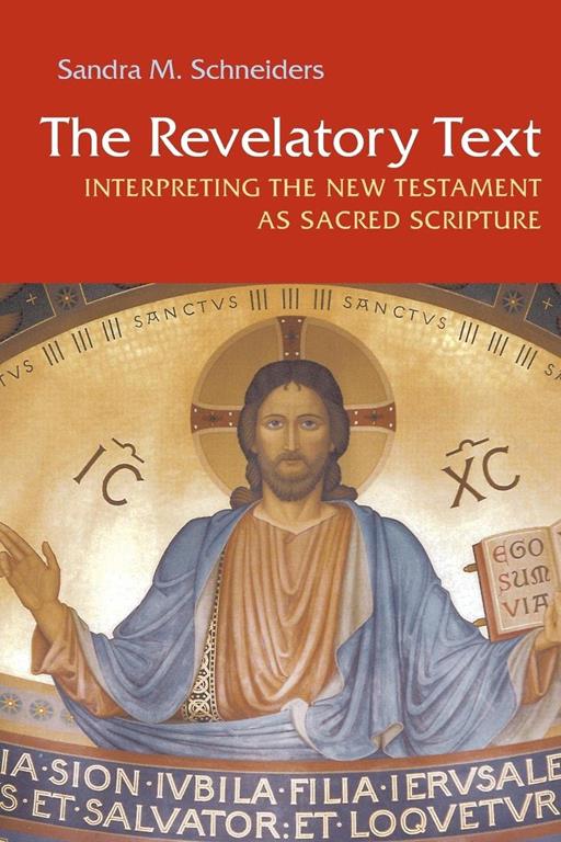 The Revelatory Text: Interpreting the New Testament as Sacred Scripture, Second Edition