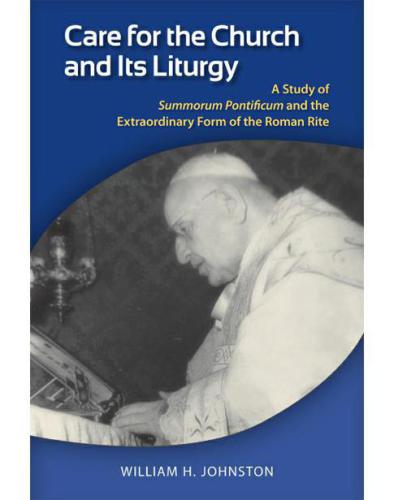 Care for the Church and Its Liturgy