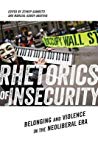 Rhetorics of Insecurity