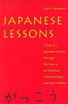 Japanese lessons : a year in a Japanese school through the eyes of an American anthropologist and her children