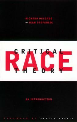 Critical Race Theory, An Introduction