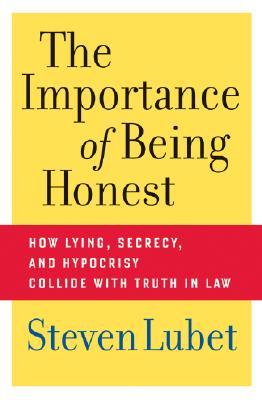 The Importance of Being Honest