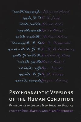 Psychoanalytic Versions Of The Human Condition