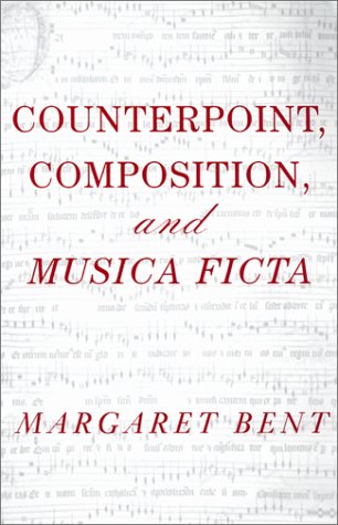 Counterpoint, Composition and Musica Ficta