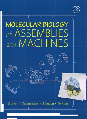 Molecular Biology of Assemblies and Machines