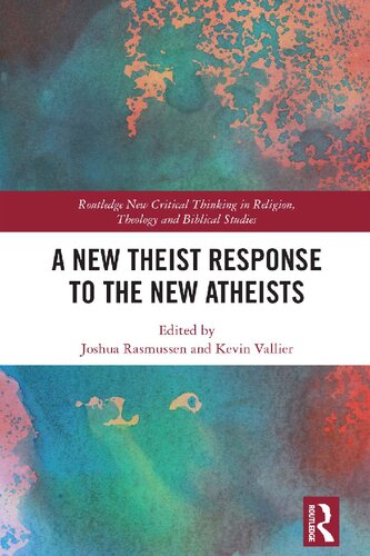 A New Theist Response to the New Atheists