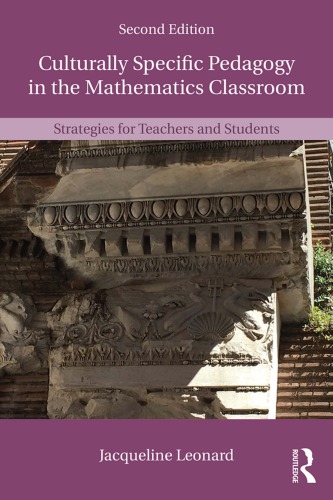 Culturally Specific Pedagogy in the Mathematics Classroom