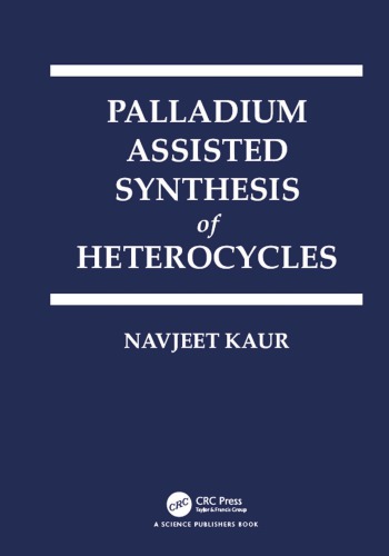 Palladium Assisted Synthesis of Heterocycles