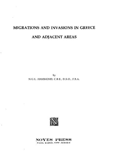 Migrations and Invasions in Greece and Adjacent Areas