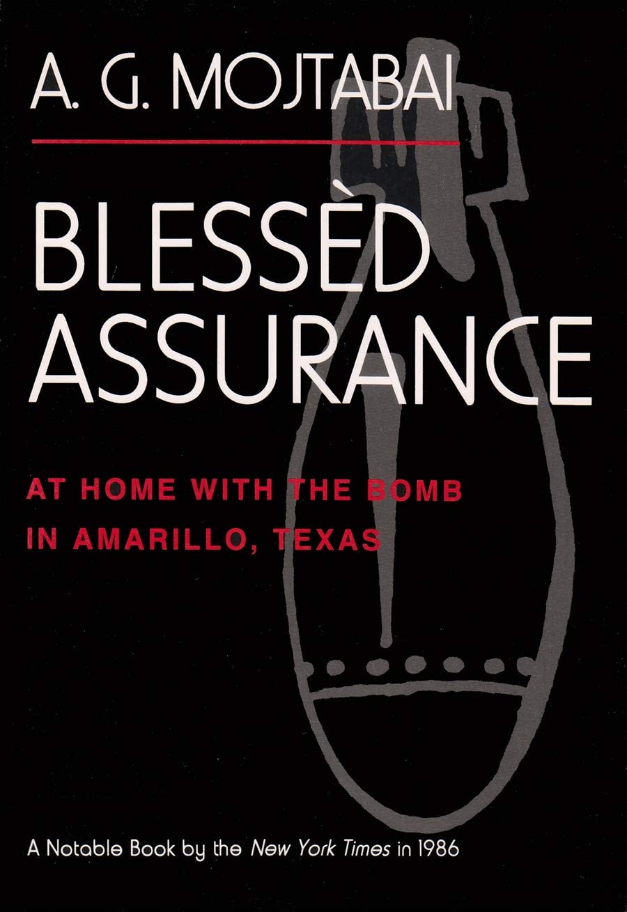 Bless&egrave;d Assurance: At Home with the Bomb in Amarillo, Texas