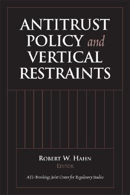 Antitrust Policy and Vertical Restraints